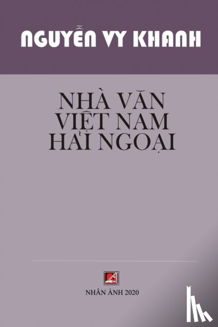 Nguyen, Vy Khanh - Nha Văn Việt Nam Hải Ngoại