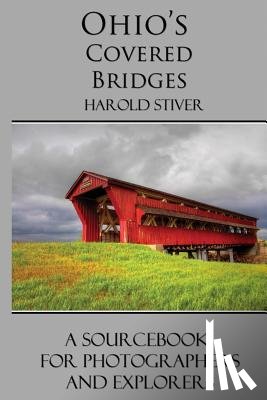 Stiver, Harold - Ohio's Covered Bridges