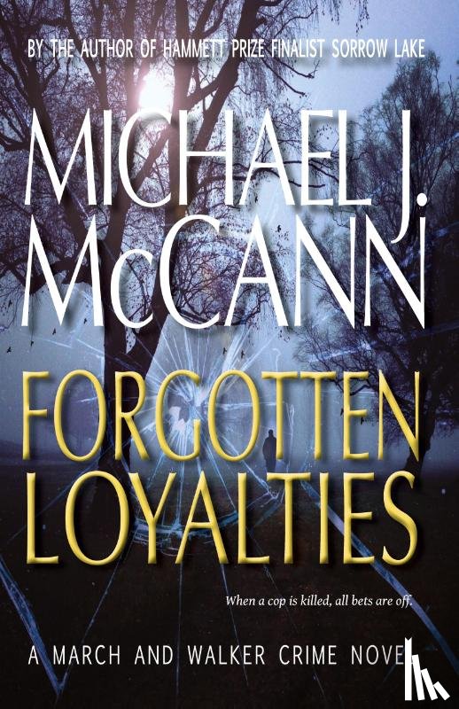 McCann, Michael J. - Forgotten Loyalties