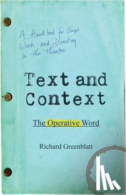 Greenblatt, Richard - Text and Context: The Operative Word