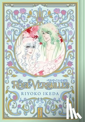 Ikeda, Riyoko - The Rose of Versailles Volume 3