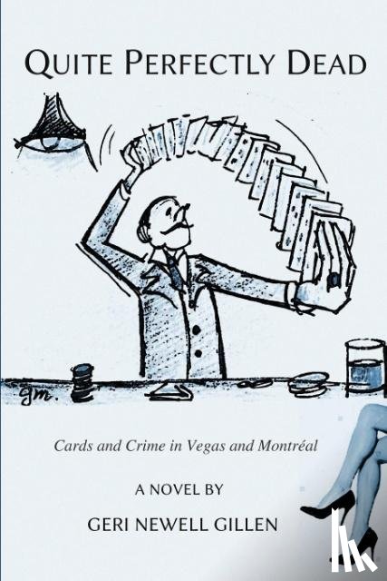 Newell Gillen, Geri, Newell, Geri (Quebec Writers' Federation) - Quite Perfectly Dead