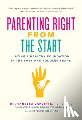 Lapointe, Vanessa - Parenting Right From the Start