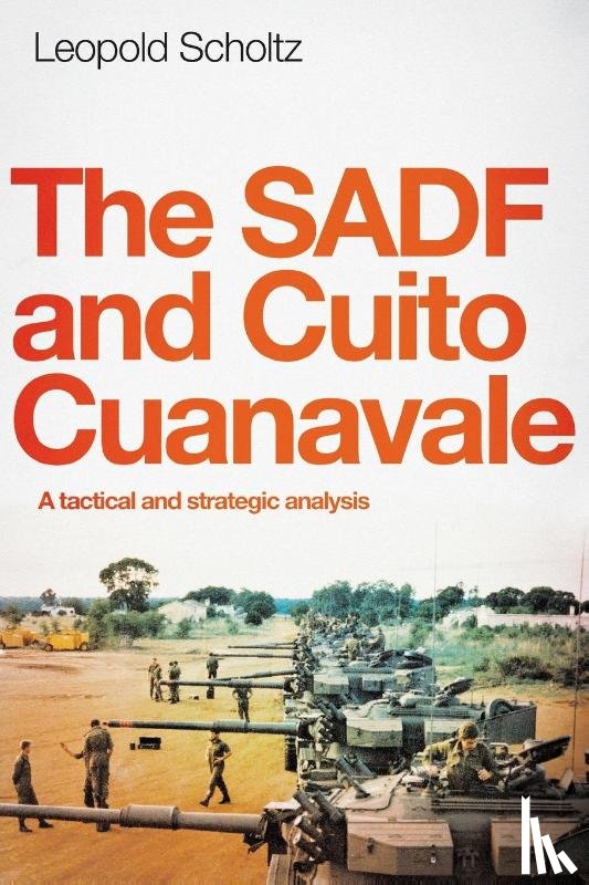 Scholtz, Leopold - The SADF and Cuito Cuanavale