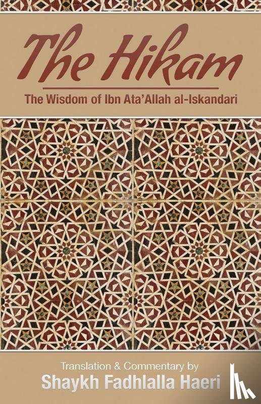 Al-Iskandari, Shaykh Ibn Ata'allah - The Hikam - The Wisdom of Ibn `Ata' Allah