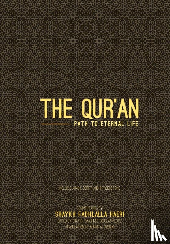 Haeri, Shaykh Fadhlalla - The Qur'an