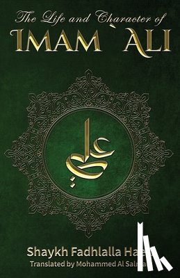 Haeri, Shaykh Fadhlalla - The Life & Conduct of Imam Ali