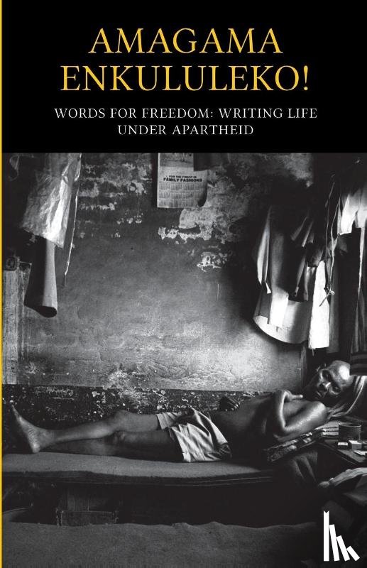 Equal Education, Equal Education - Amagama enkululeko! Words for freedom: Writing life under Apartheid