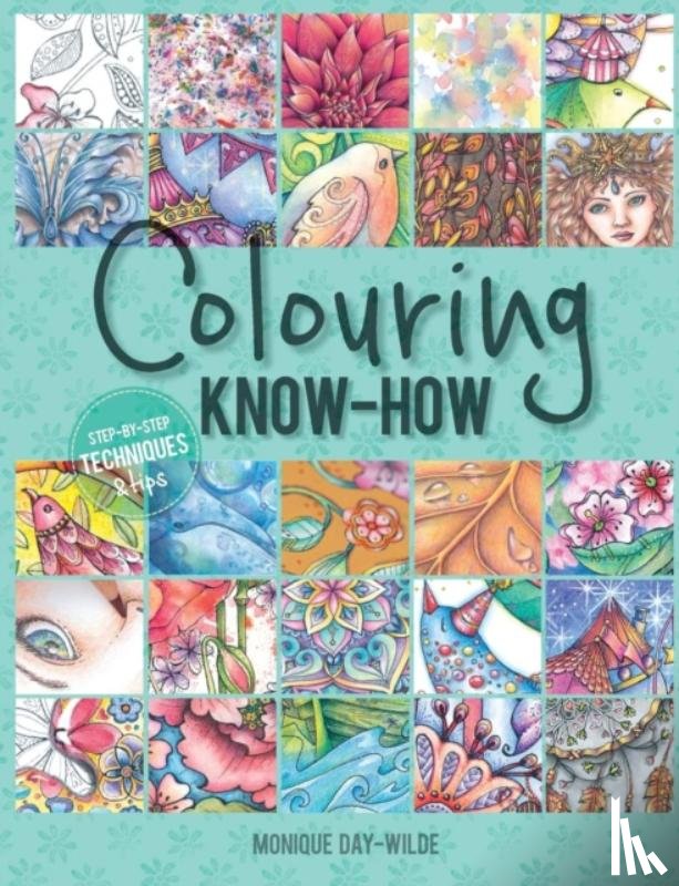 Day-Wilde, Monique - Colouring know-how