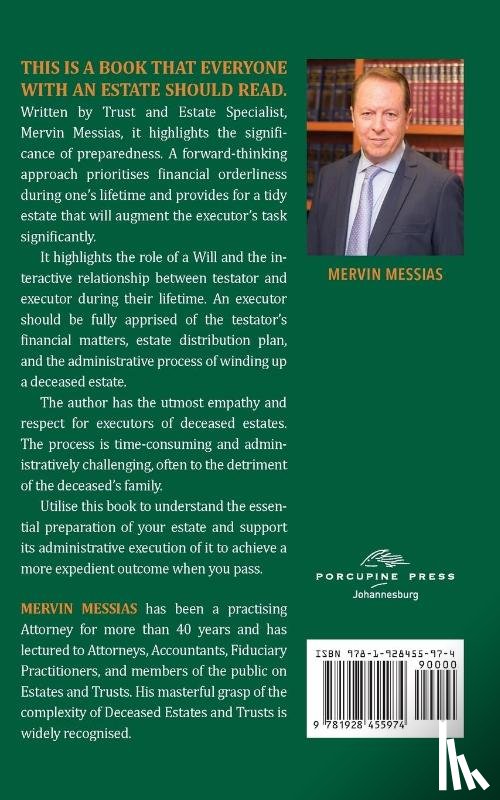 Messias, Mervin - Deceased Estates. The Executor's Challenge for Everyone