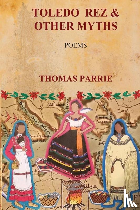 Parrie, Thomas - Toledo Rez & Other Myths