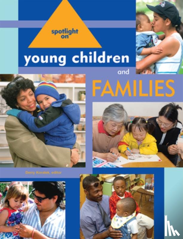  - Spotlight on Young Children and Families