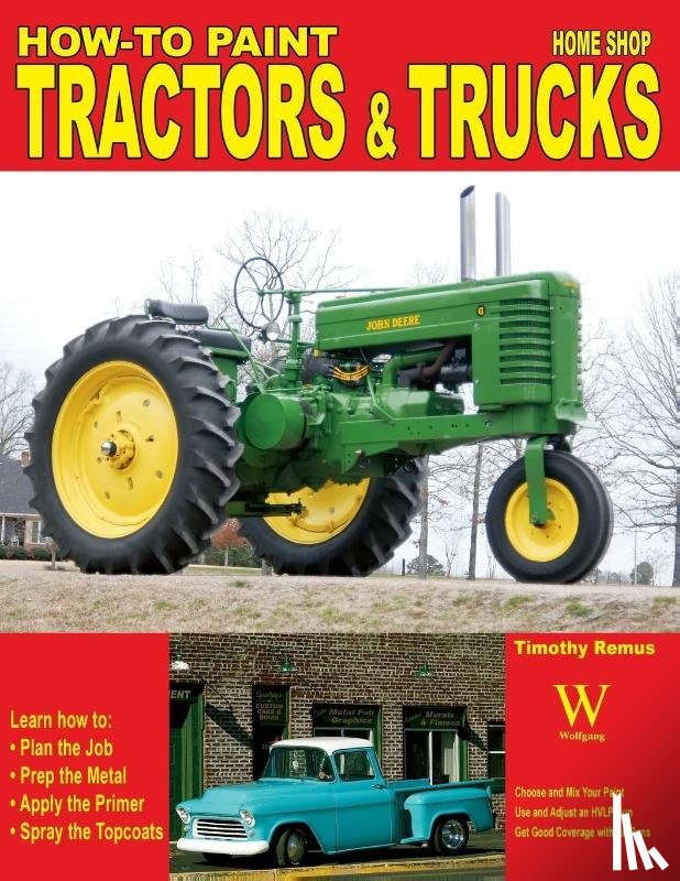 Remus, Timothy S - How to Paint Tractors & Trucks