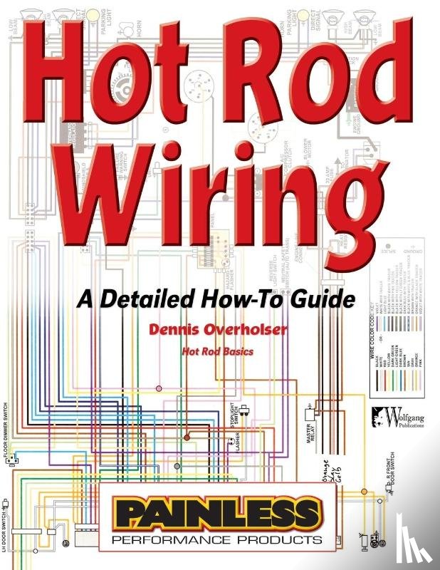 Overholser, Dennis - Hot Rod Wiring