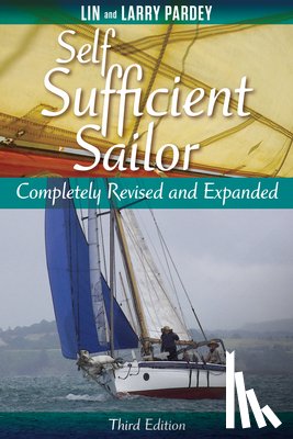 Parrdey, Lin - Self Sufficient Sailor, Full Revised and Expanded