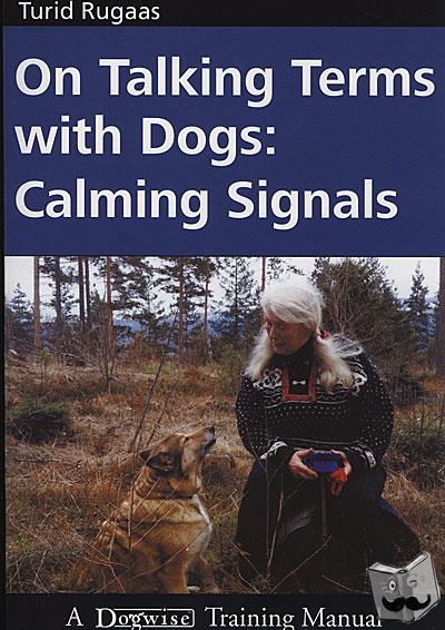 Rugaas, Turid - On Talking Terms with Dogs