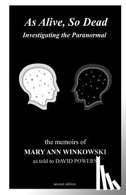Powers, David - As Alive, So Dead: Investigating the Paranormal