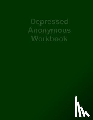 Smith, Hugh - Depressed Anonymous Workbook