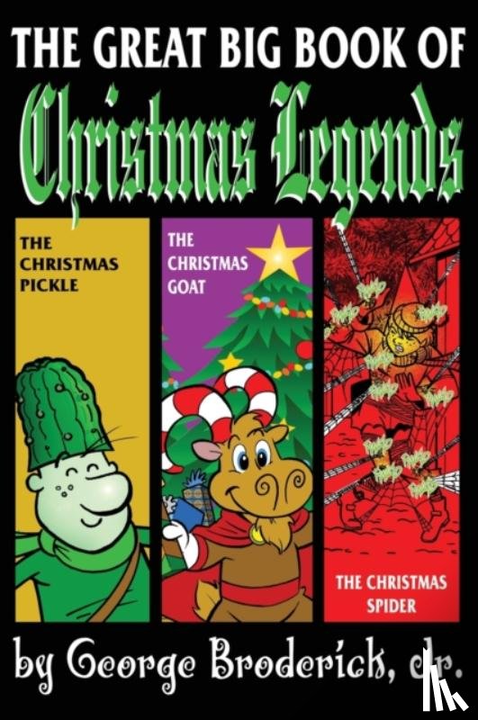Broderick, George - The Great Big Book Of Christmas Legends
