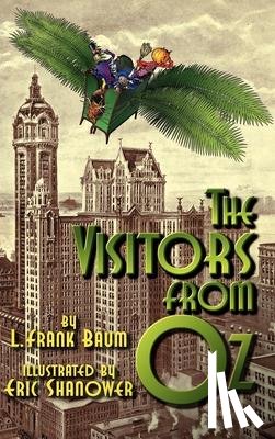 Baum, L Frank - Baum, L: Visitors from Oz