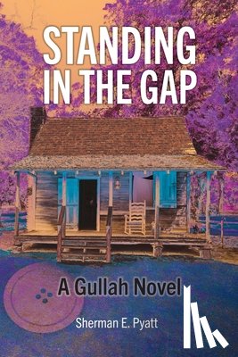 Pyatt, Sherman E. - Standing in the Gap