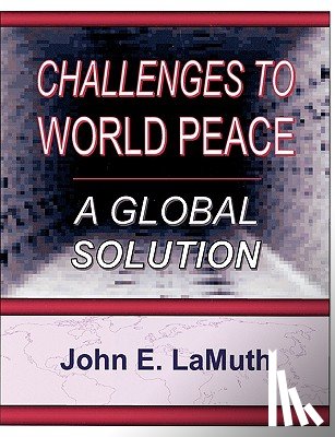 Lamuth, John E - Challenges to World Peace