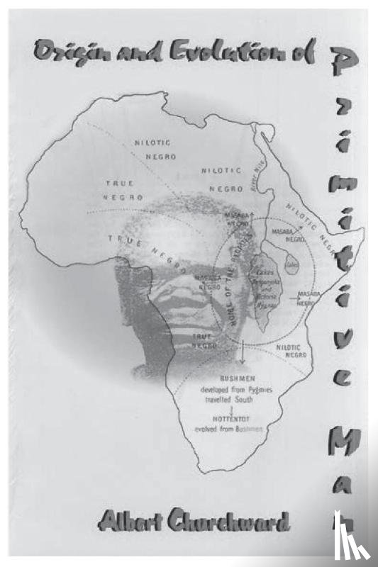 Churchward, Albert - Origin and Evolution Of Primitive Man