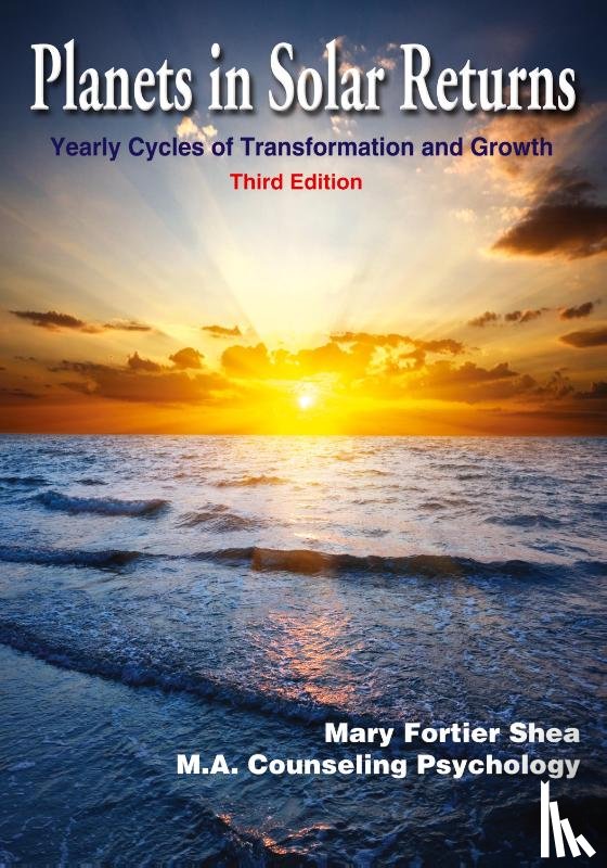 Shea, Mary Fortier - Planets in Solar Returns
