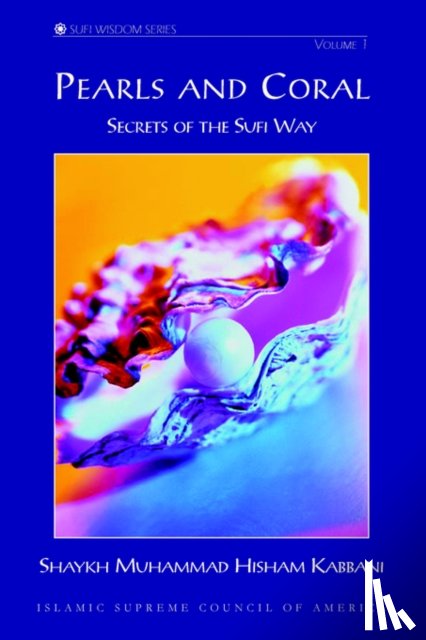 Kabbani, Shaykh Muhammad - Pearls and Coral