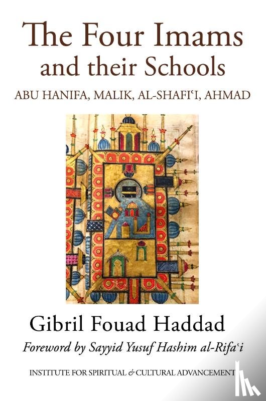 Haddad, Shaykh Gibril Fouad - The Four Imams and Their Schools