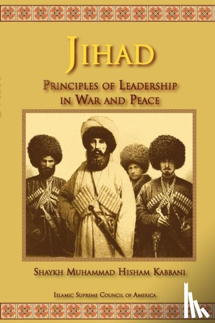 Kabbani, Shaykh Muhammad Hisham - Jihad