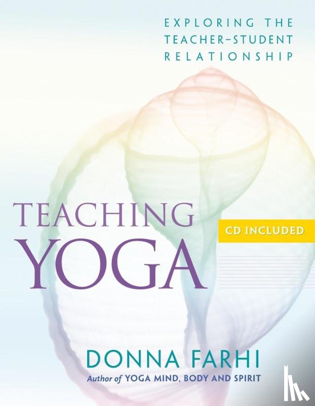 Farhi, Donna - Teaching Yoga
