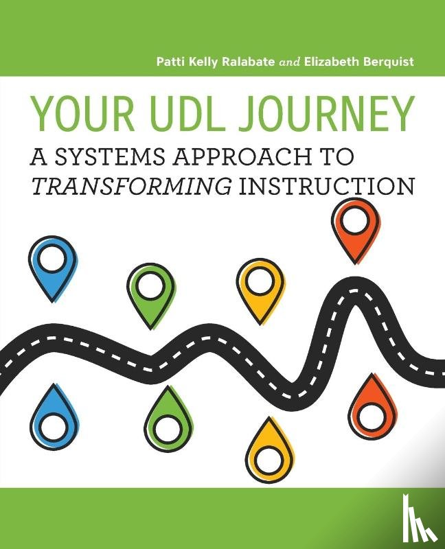 Ralabate, Patti Kelly, Berquist, Elizabeth - Your UDL Journey