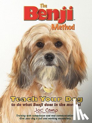 Camp, Joe - The Benji Method - Teach Your Dog to Do What Benji Does in the Movies