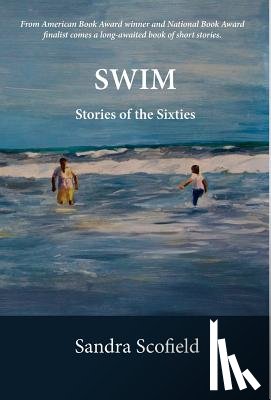 Scofield, Sandra - Swim