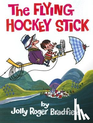 Bradfield, Jolly Roger - The Flying Hockey Stick
