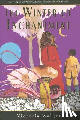 Walker, Victoria - The Winter of Enchantment