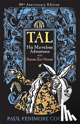 Cooper, Paul Fenimore - Tal, His Marvelous Adventures with Noom-Zor-Noom