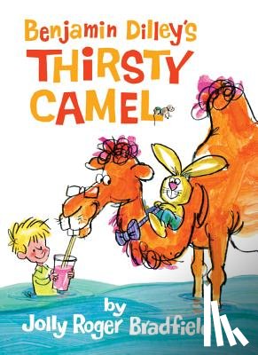 Bradfield, Jolly Roger - Benjamin Dilley's Thirsty Camel