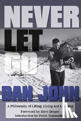 John, Dan, Draper, Dave - Never Let Go