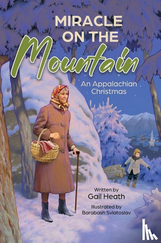 Heath, Gail - Miracle on the Mountain