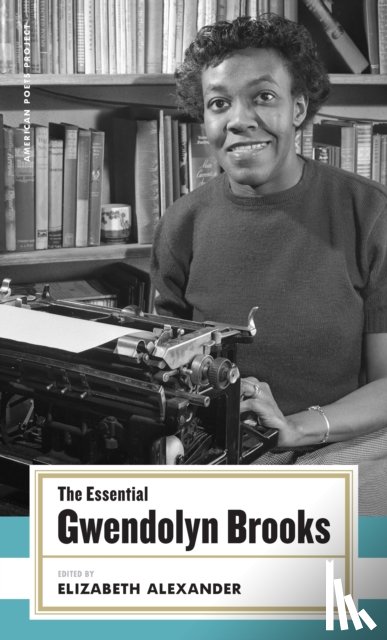 Brooks, Gwendolyn - The Essential Gwendolyn Brooks