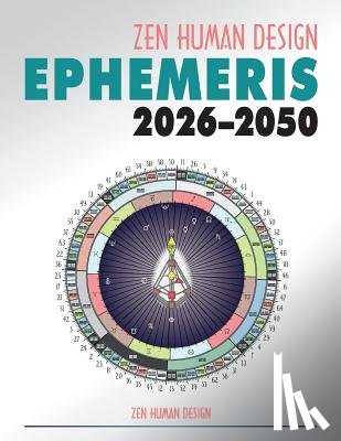 Chaitanyo ., . - Zen Human Design Ephemeris 2026-50