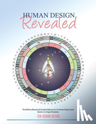 Taschler, Chaitanyo, Dickson, Zeno - Human Design Revealed