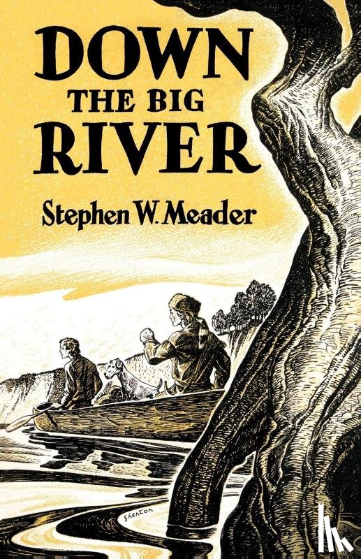 Meader, Stephen W. - Down The Big River