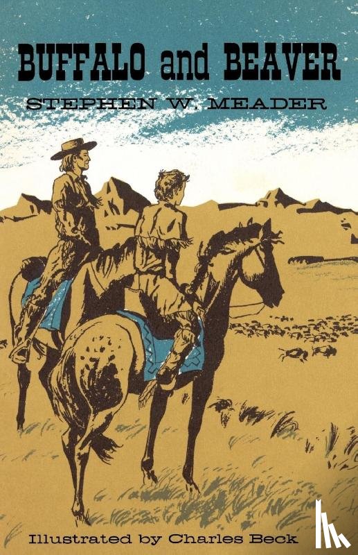 Meader, Stephen W. - Buffalo and Beaver