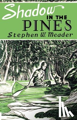 Meader, Stephen W. - Shadow in the Pines