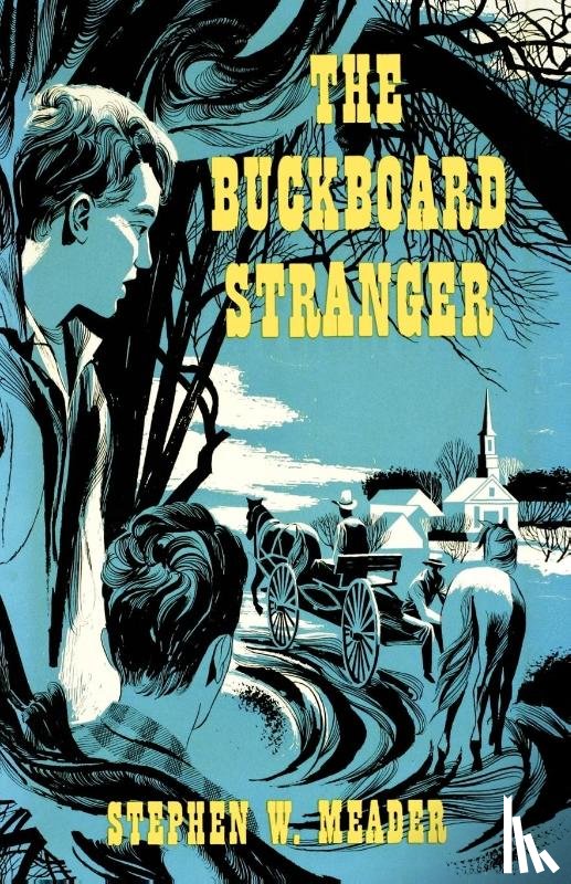 Meader, Stephen W. - The Buckboard Stranger