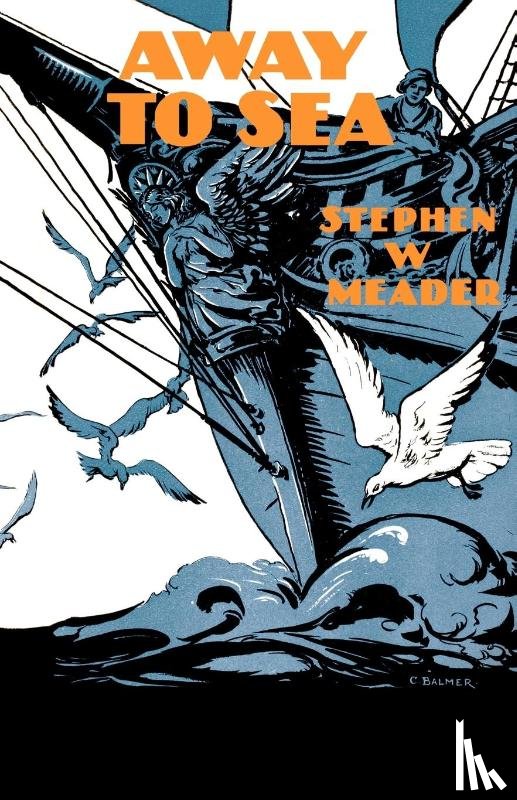 Meader, Stephen W. - Away To Sea