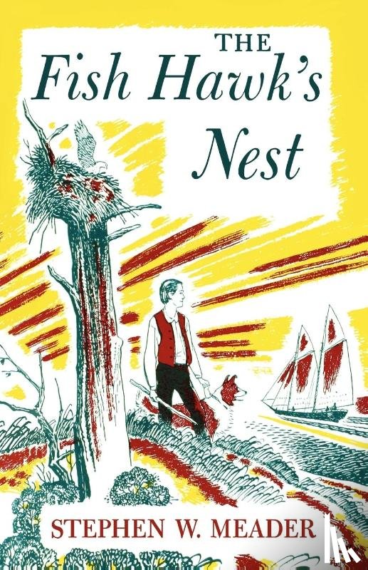 Meader, Stephen W. - The Fish Hawk's Nest
